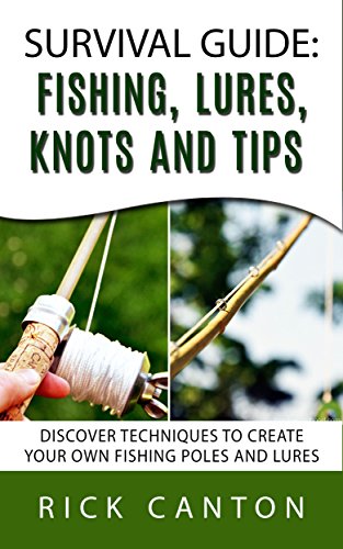 Guide To Survival Fishing: Techniques And Tips