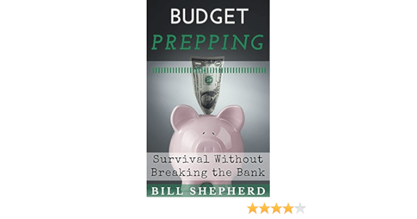 Prepping On A Budget: How To Get Started Without Breaking The Bank