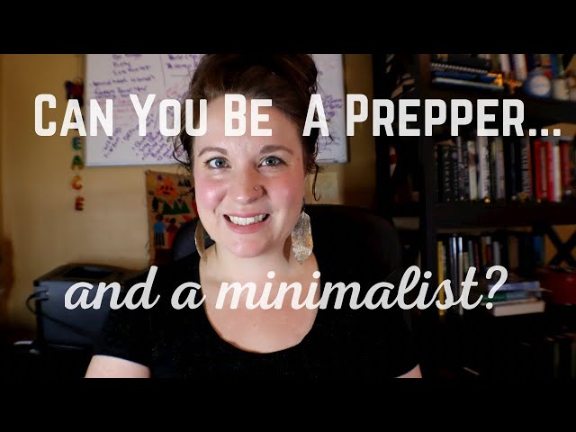 The Intersection Of Prepping And Minimalism: Simplifying To Survive