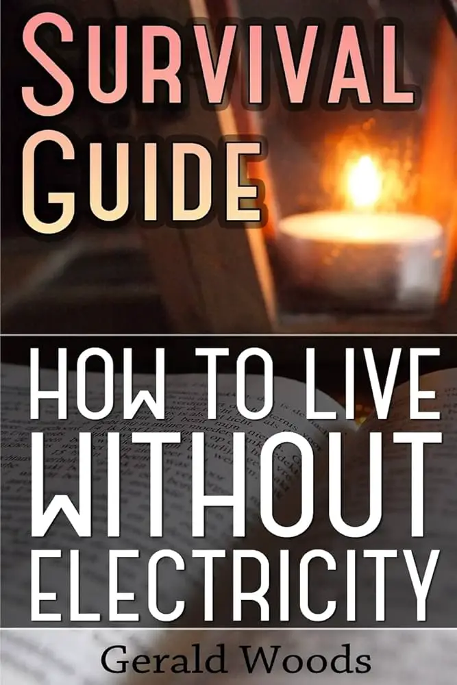 The Preppers Guide To Surviving Without Internet Or Electricity